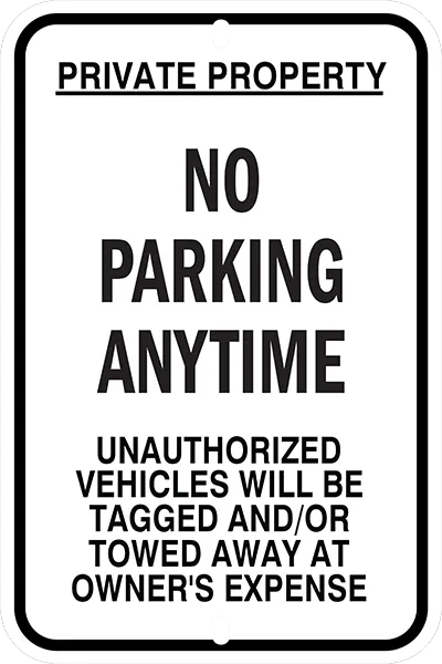 No parking sign installed on a private property